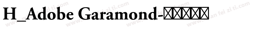 H_Adobe Garamond字体转换